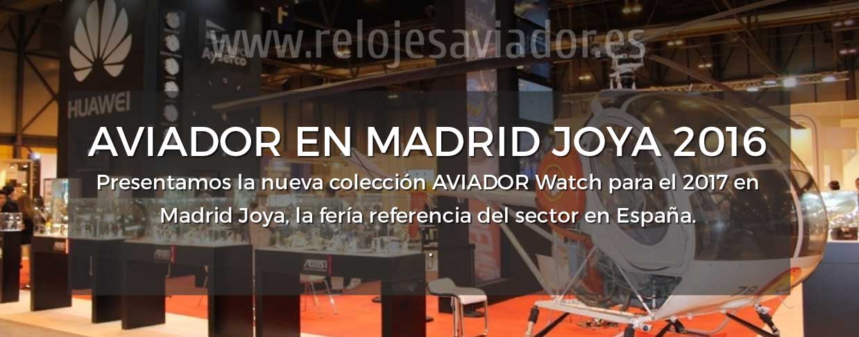 Relojes AVIADOR Watch Madrid Joya 2016
