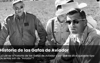BLOG AVIADOR Historia de las Gafas de Aviaor