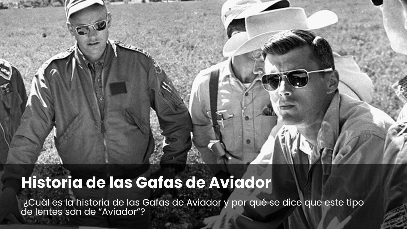 Gafas de Aviador. Historia de un Icono.